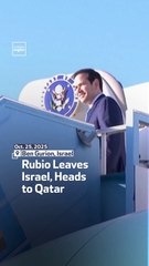 Rubio Leaves Israel, Heads To Qatar