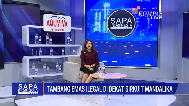 Tambang Emas Ilegal Dekat Sirkuit Mandalika, Proses Hukum dan Penyelidikan Dijalankan | SAPA MALAM