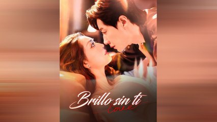 Brillo Sin Ti Episodio Completo