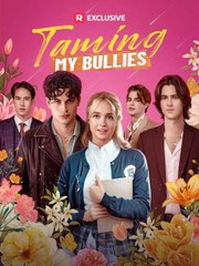 Taming My Bullies - Full HD Movie Uncut