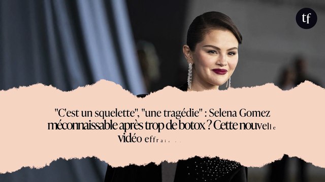 C'est un squelette , une tragédie : Selena Gomez méconnaissable après trop de botox ? Cette nouvelle vidéo effraie ses fans