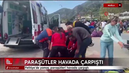 Muğla'da yamaç paraşütleri havada çarpıştı