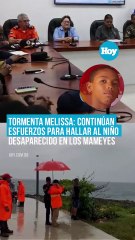 Tormenta Melissa: continúan esfuerzos para hallar al niño desaparecido en Los Mameyes