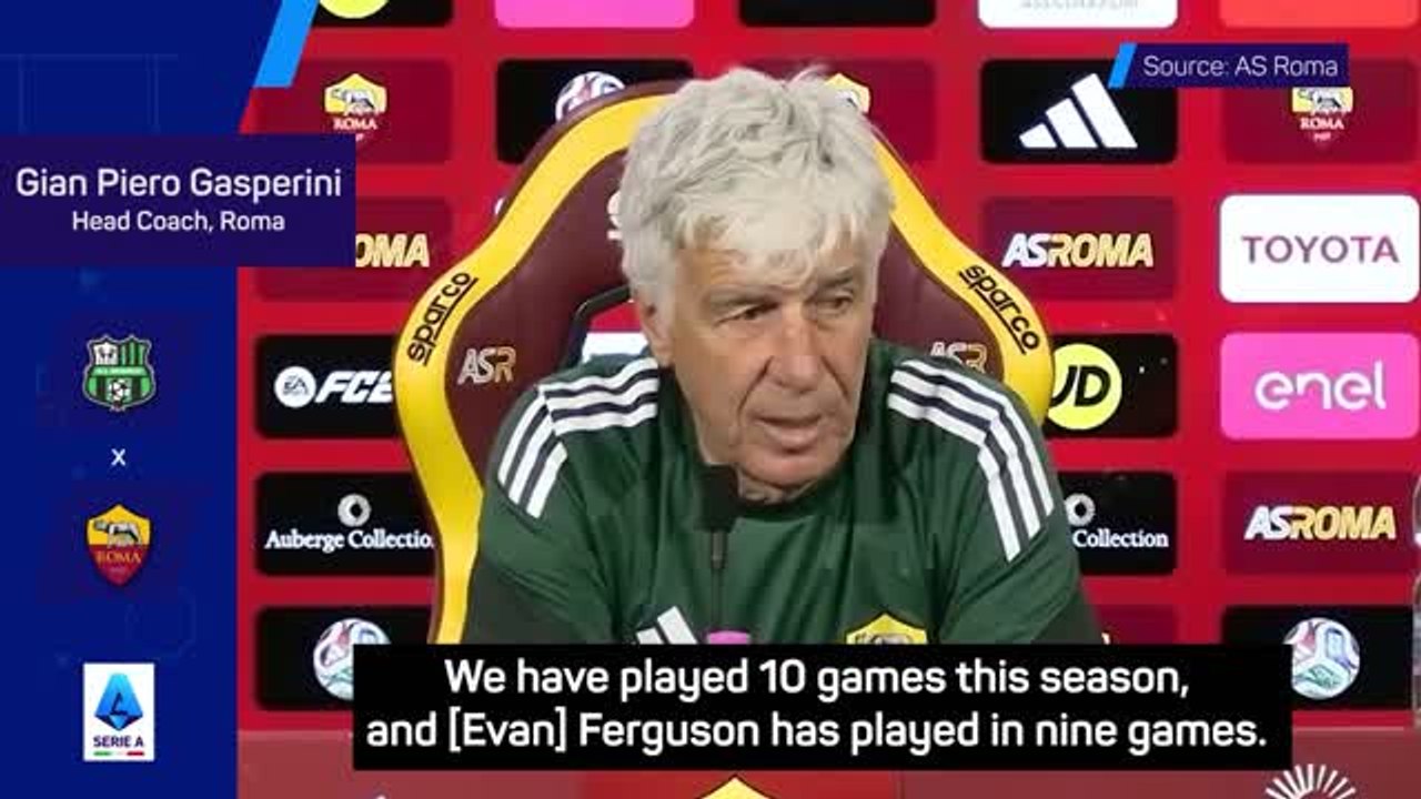 Gasperini brutally honest on Ferguson's performances for Roma