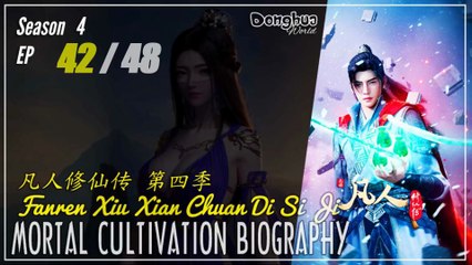 Mortal Cultivation Biography Season 4 EP 42 (166)  凡人修仙传 Fanren Xiu Xian Zhuan | Donghua - 1080P - CC English