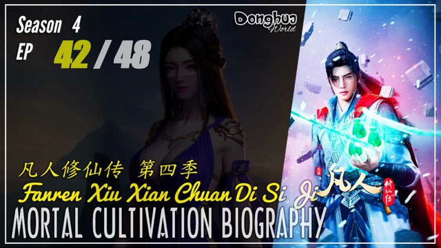 Mortal Cultivation Biography Season 4 EP 42 (166) 凡人修仙传 Fanren Xiu Xian Zhuan | Donghua - 1080P - CC English