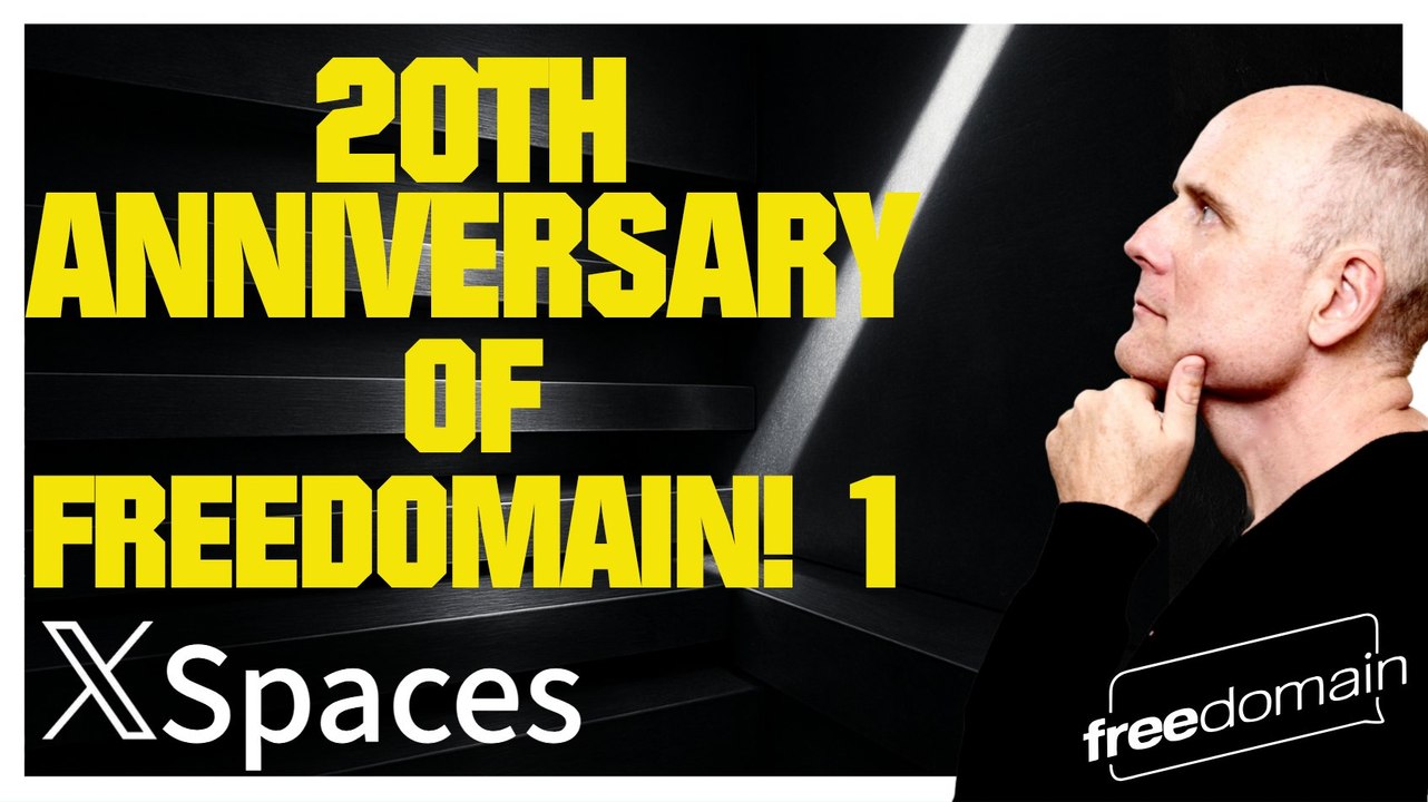 20th Anniversary of Freedomain 1! Twitter/X Space