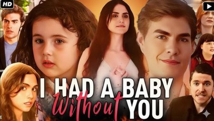 I Had A Baby Without You Free