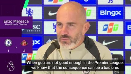 Chelsea 'were not good enough' in shock Sunderland defeat - Maresca