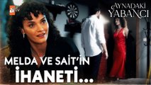 Melda, Serhan'ı Sait'le aldatıyor... - Aynadaki Yabancı 4. Bölüm