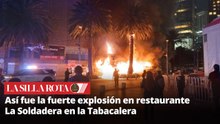 Explosión en restaurante La Soldadera: el momento exacto captado en video en CDMX