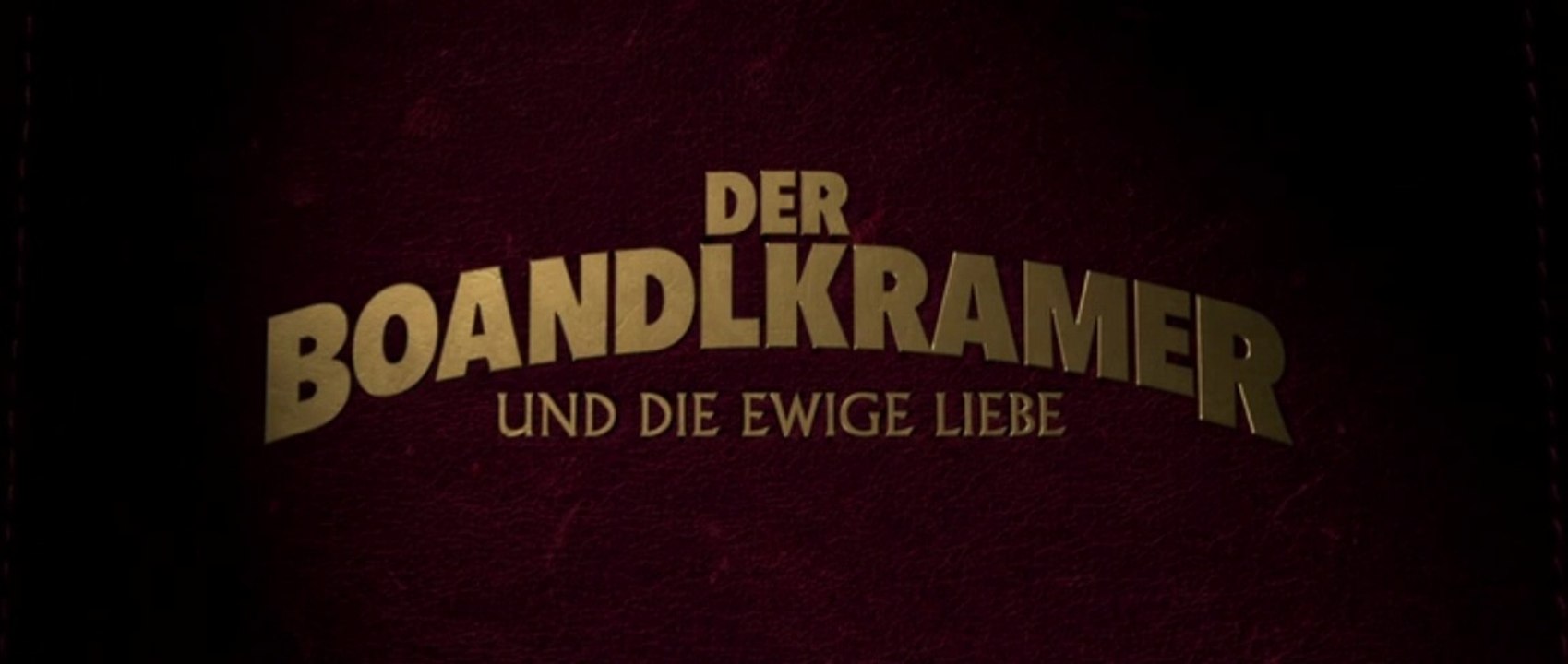 Der Boandlkramer und die ewige Liebe