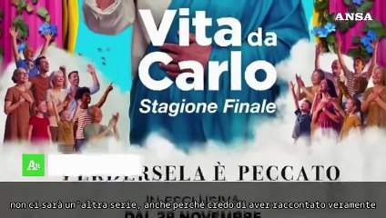 "Vita da Carlo", Verdone: "E' l'ultima, ormai ho raccontato tutto"