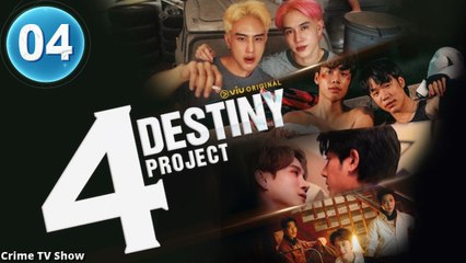 Ep 4 4 Destiny Project Engsub