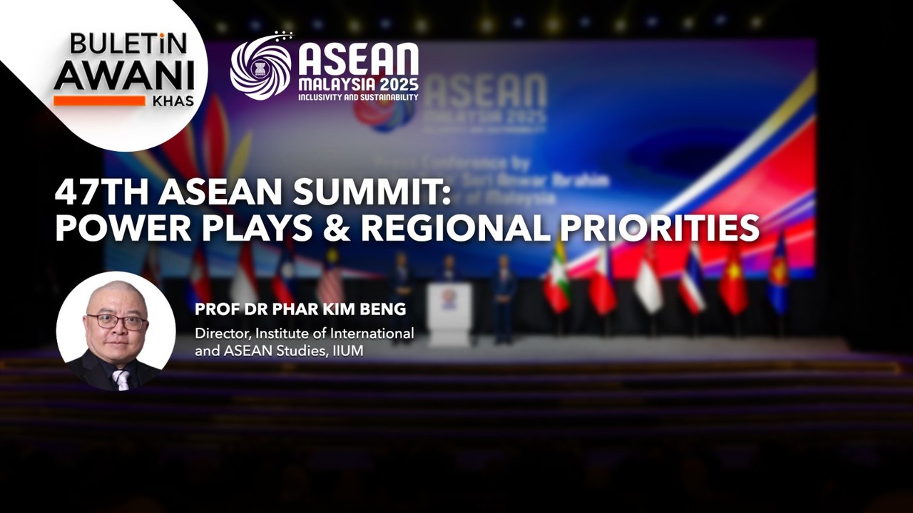 Buletin AWANI Khas: 47th ASEAN Summit: Power play and regional priorities