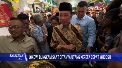 Tak Jawab Purbaya, Jokowi Bungkam soal Penolakan APBN untuk Bayar Utang Whoosh | KOMPAS PAGI