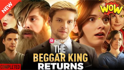 The Beggar King Returns