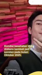 Vidi Aldiano Akui Kena Mental dengan Berita Buruk Terkait Kesehatan Pribadinya: Orang Lagi Proses Sehat...