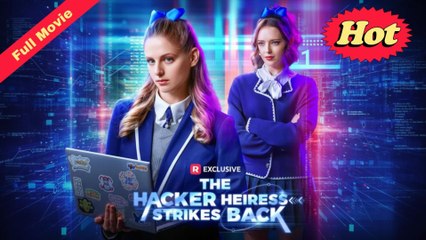 The Hacker Heiress Strikes Back Completed