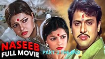 Naseeb (1981) Full Movie Part 2 | Amitabh Bachchan, Rishi Kapoor | Bollywood Classic HD