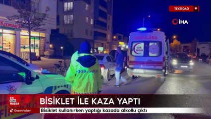 Tekirdağ'da bisiklet kullanırken yaptığı kazada alkollü çıktı