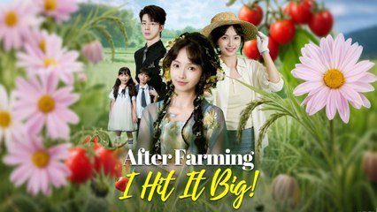 After Farming I Hit It Big (2025) - FULL HD [Eng Sub]