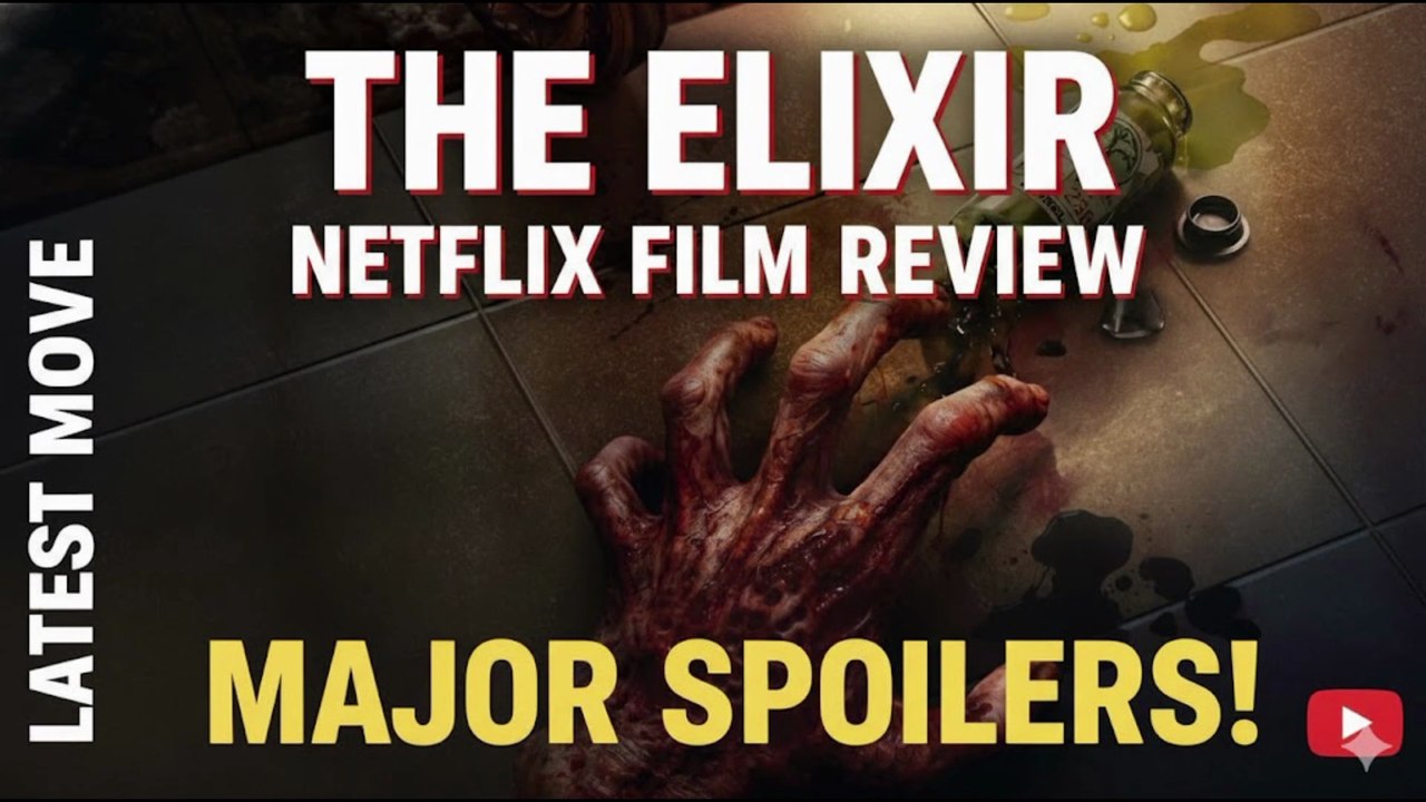 A Netflix Film | The Elixir | Movie Review