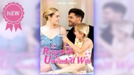 The Return of the Unwanted Wife full movie