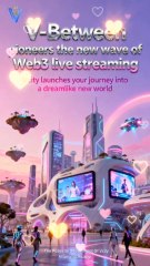 V-Between pioneers the new wave of Web3 live streamingVcity launches your journey into a dreamlike new world #ZhangXie #Vcity #vcity.app #VcityMeta