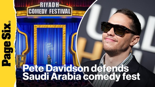 Pete Davidson stands by performing at Saudi Arabia comedy festival after FDNY father's 9/11 death