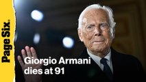 Giorgio Armani, legendary fashion designer, dies at 91