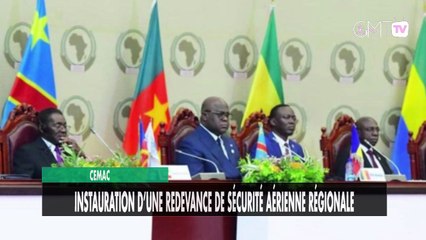 [#Reportage] CEMAC : instauration d’une redevance de sécurité aérienne régionale