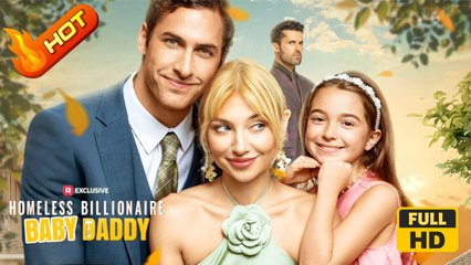 Homeless Billionaire Baby Daddy | Full Movie HD - Sweet Romance Modern Romantic Classic Emotional Reunited Lovers Conspiracy USA ShortFilms Hot
