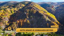 GOTİK MİMARİ VE SONBAHARIN BÜYÜSÜ