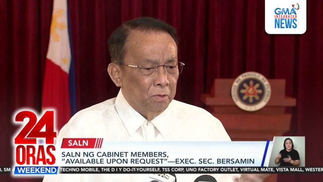 SALN ng Cabinet members, “available upon request”—Exec. Sec. Bersamin | 24 Oras Weekend
