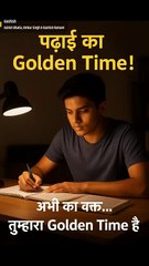 Golden Time for Study 🔥 | Don’t Waste This Moment!”