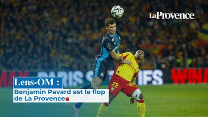 Lens-OM : Benjamin Pavard est le flop de La Provence