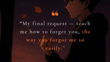 How Do You Forget So Easily? 💔 - Scribe of the Day | Emotional Quotes