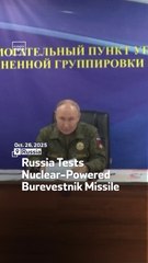 Russia Tests Nuclear-Powered Burevestnik Missile