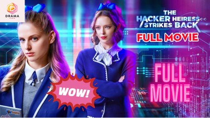 [New] The Hacker Heiress Strikes Back #reelshort - Full Movie  Drama Hub