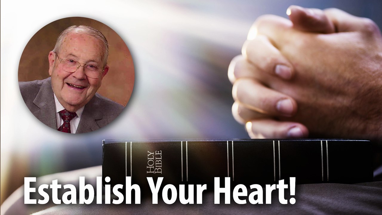 ESTABLISH YOUR HEART! James 5:8 Devotional by Pastor Cecil A. Thompson