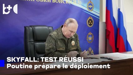 La Russie teste une superarme nucléaire / Poutine : « Tchernobyl volant » à portée illimitée