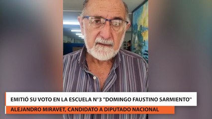 Alejandro Miravet, Candidato A Diputado Nacional