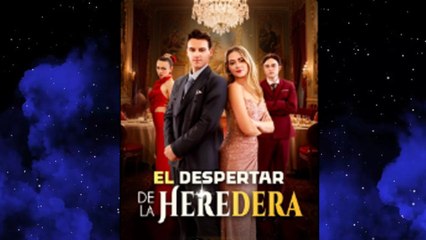 El Despertar de la Heredera