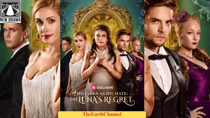 🍏💚🏳️🔥 09.18 🌹 10.27 Mistaken as His Mate The Luna's Regret dailymotion 🌍 x9spcw8