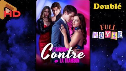 L'amour Contre La Trahison Doublé