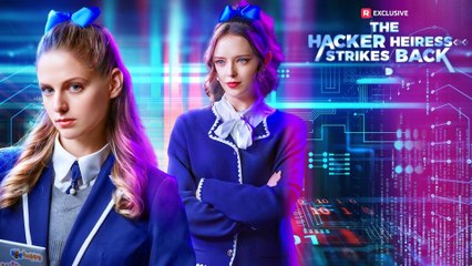The Hacker Heiress Strikes Back – Full HD Movie Uncut
