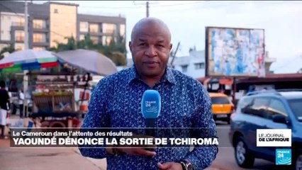 Cameroun : Yaoundé dénonce la sortie d’Issa Tchiroma Bakary