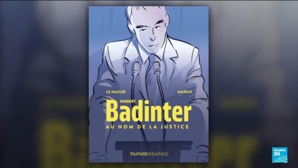 "Au nom de la justice" : une bande dessinée rend hommage à Robert Badinter