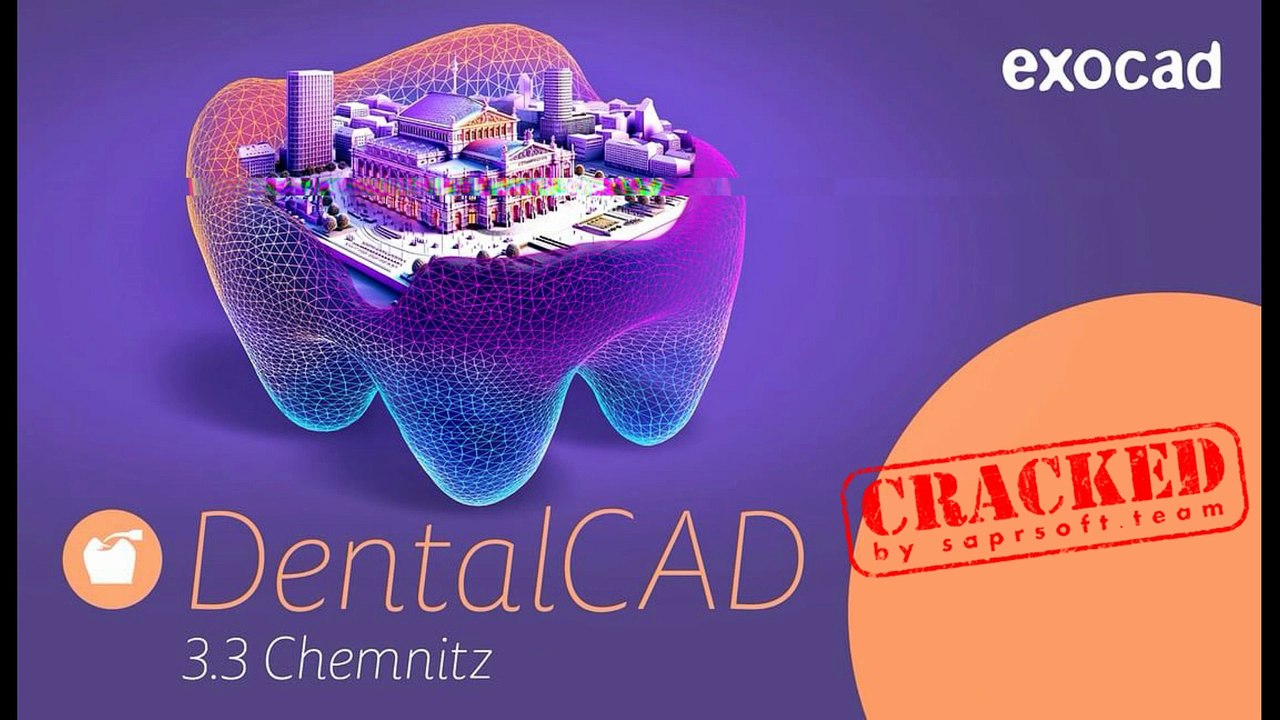 Cracked Exocad 3.3 crack | Exocad DentalCAD 3.3 crack | Exocad DentalCAD Chemnitz 2025 / 2026 crack